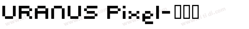 URANUS Pixel字体转换